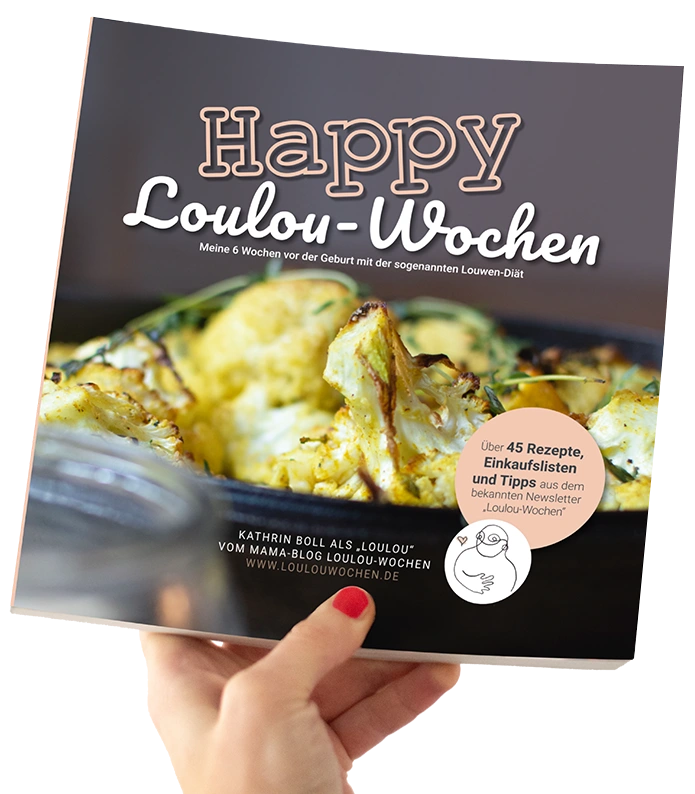 Kochbuch aus meiner Louwen-Diät - Happy Loulou-Wochen